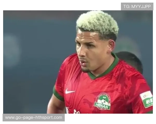 河南队卡多索传奇延续，表现持续突破