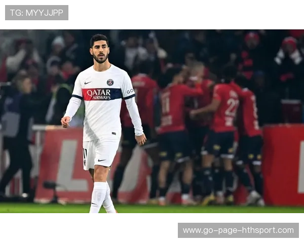 巴黎确保快速推进质量,阿森西奥加速阶段难以阻挡